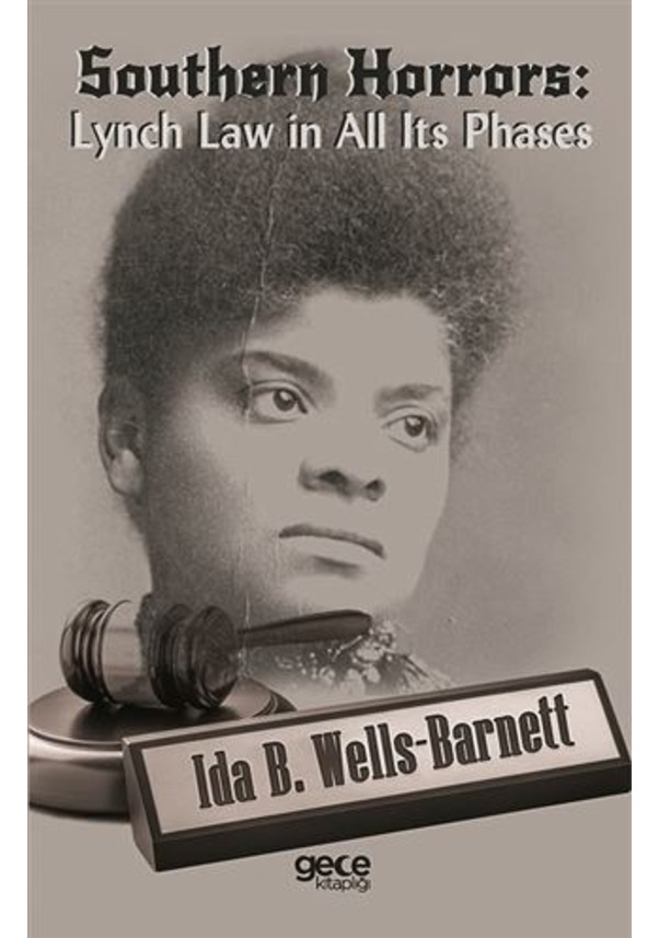 Southern Horrors Lynch Law In All Its Phases - Ida B. Wells-barn ...