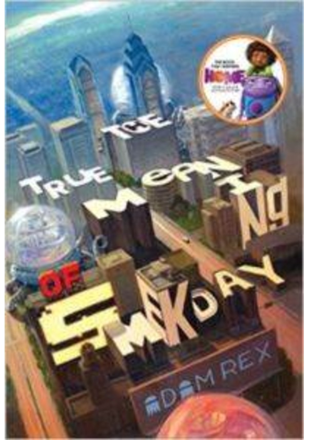 The True Meaning Of Smekday Fiyatları ve Özellikleri The True Meaning Of Smekday Fiyatları ve Özellikleri