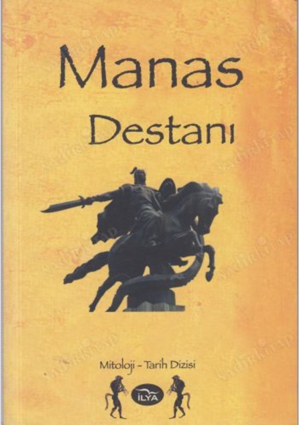Manas Destanı Sinan Doğan İlya Yayınları Fiyatları ve Özellikleri