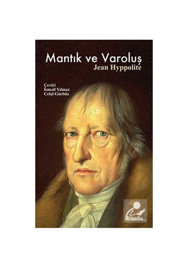 Mantık Ve Varoluş / Jean Hyppolite 9789944795500 Fiyatları ve Özellikleri