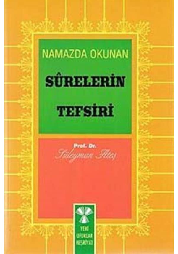 Namazda Okunan Surelerin Tefsiri / Prof. Dr. Süleyman Ateş Fiyatları Ve ...