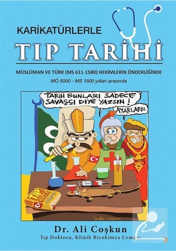 Karikatürlerle Tıp Tarihi Dr Ali Coşkun Fiyatları Ve Özellikleri