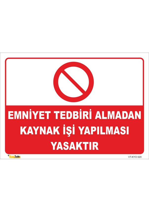 Emniyet Tedbiri Almadan Kaynak Yapmak Yasak Isg Levhas Fiyatlar Ve emniyet-tedbiri-almadan-kaynak-yapmak-yasak-isg-levhas-fiyatlar-ve