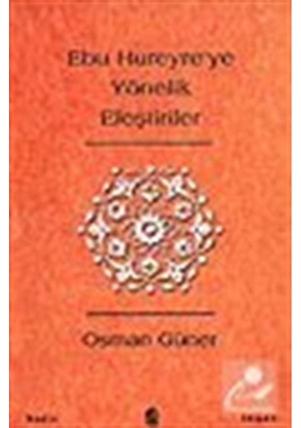 Ebu Hureyre'ye Yönelik Eleştiriler / Osman Güner Fiyatları ve Özellikleri