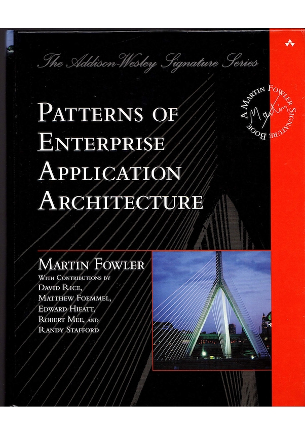 Patterns Of Enterprise Application Architecture Martin Fowler