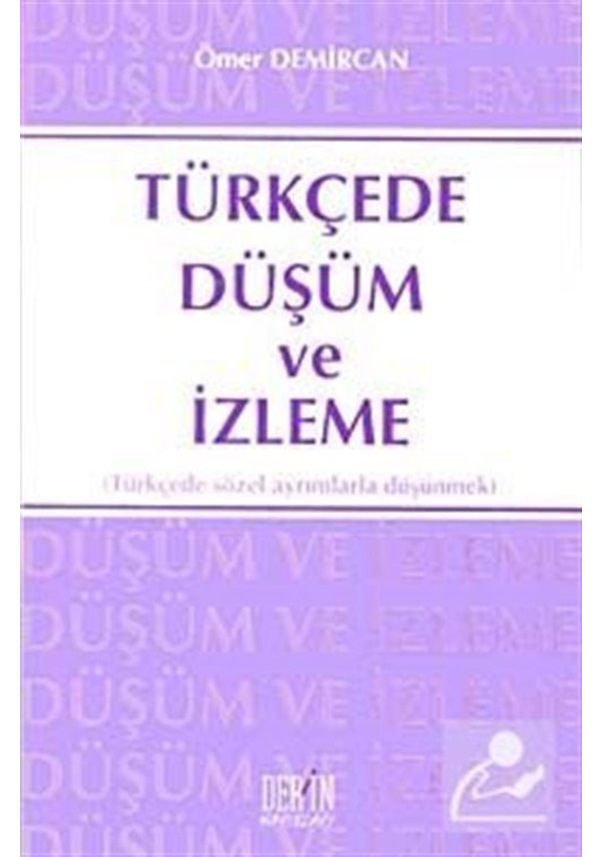 Türkçede Düşüm Ve İzleme Prof Dr Ömer Demircan Fiyatları Ve Özellikleri 6016