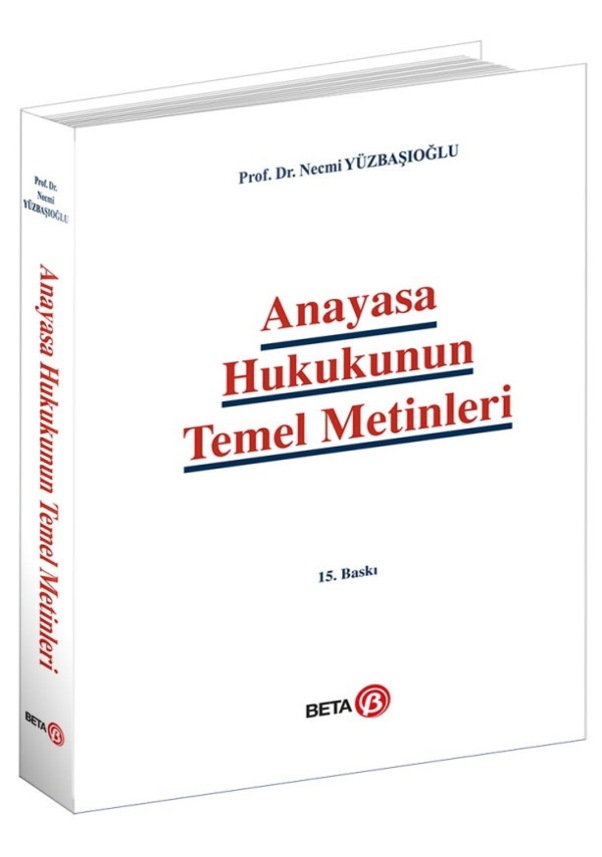 Beta Akademi - Anayasa Hukukunun Temel Metinleri Fiyatları Ve Özellikleri