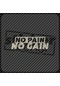 No Pain No Gain Hologram Sticker Krem