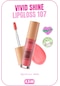 Callista Vivid Shine Lipgloss Nemlendiricili Dudak Parlatıcısı 107 Playdate Pink