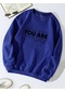 Unisex Oversize Bisiklet Yaka Basic You Are Baskılı Sweatshirt - Saks Mavisi Saks Mavisi