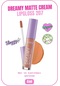 Callista Dreamy Matte Cream Mat Görünümlü Lipgloss 207 Angelic - Nude