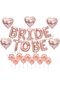 Bride To Be Rose Gold Folyo Balon Seti, 5 Adet Kalp Folyo Ve Lateks Balon