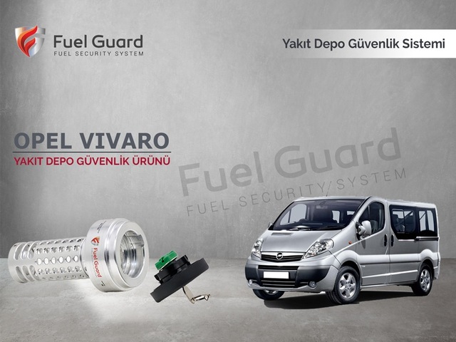 Opel Vivaro Minibüs-Midibüs Yakıt Depo Koruma Cihazı