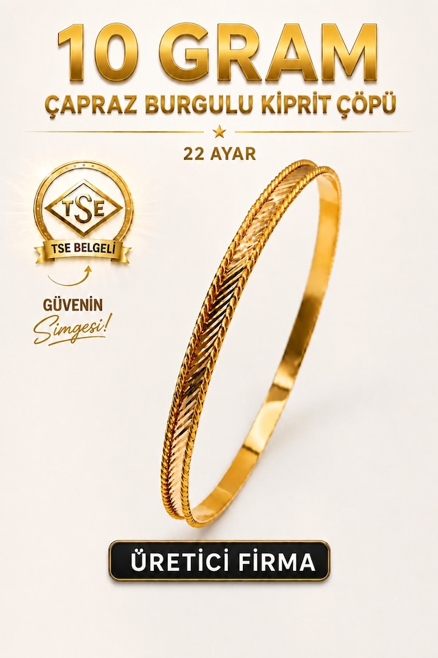 22 Ayar Tse Belgeli 10 Gram Çapraz Burgulu Kibrit Çöpü Ajda Altın Bilezik Gold İşçiliksiz