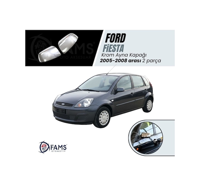Ford Fiesta Paslanmaz Krom Ayna Kapağı 2 Parça. 2005-2008 Arası