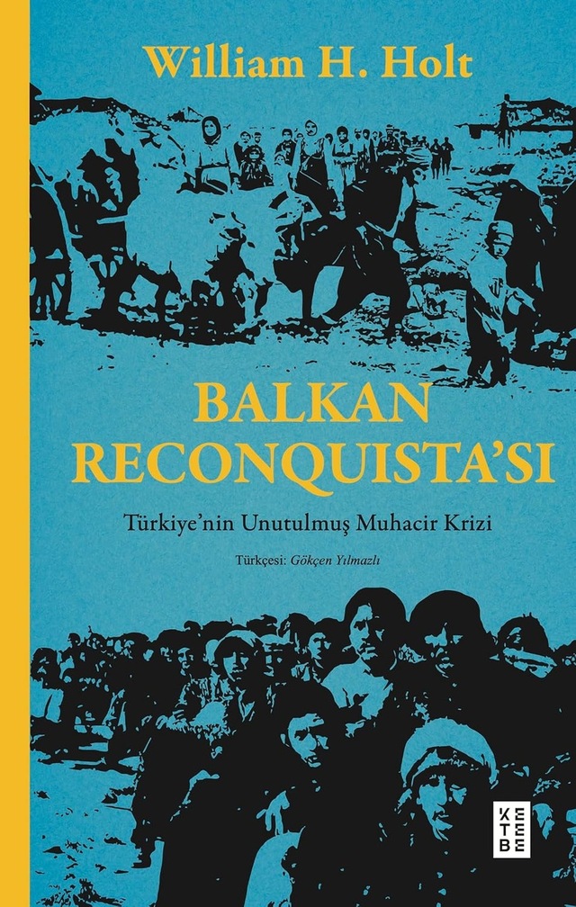 Balkan Reconquista Sı - Türkiye Nin Unutulmuş Muhacir Krizi