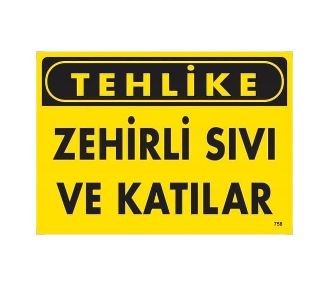 Buradabulabilirsin Tehlike Zehirli Sıvı Ve Katılar Uyarı Levhası 25x35 Kod:758 Nl