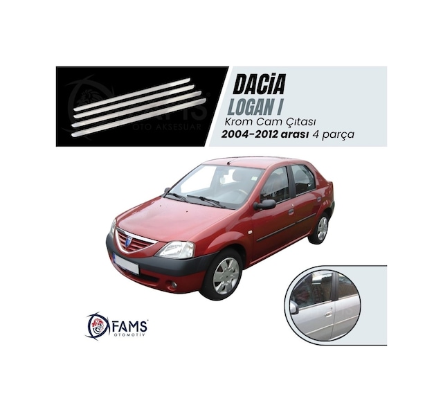Dacia Logan Krom Cam Çıtası 4 Parça 2004-2012 Arası Paslanmaz Çelik