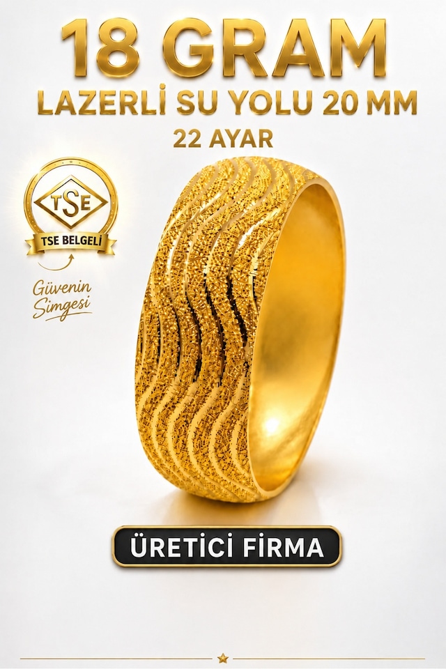 22 Ayar Tse Belgeli 18 Gram Lazerli Su Yolu Mega Altın Bilezik 20 Mm Ajda Gold Düğün Nişan