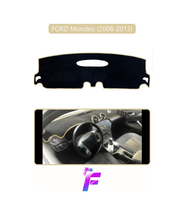Ford Mondeo 2008-2013 Araca Özel Torpido Örtüsü Kolay Montaj Güneşten Korur Tam Uyum F25 Torpido Halısı