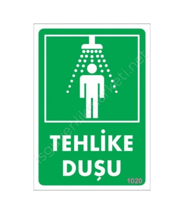 Buradabulabilirsin Tehlike Duşu Uyarı Levhası 17,5x25 Kod:1020 Nl