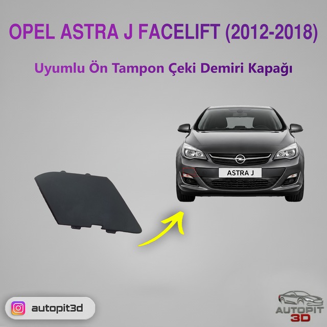Opel Astra J Facelift Makyajlı 2012-2018 Uyumlu Ön Tampon Çeki Demiri Kapağı