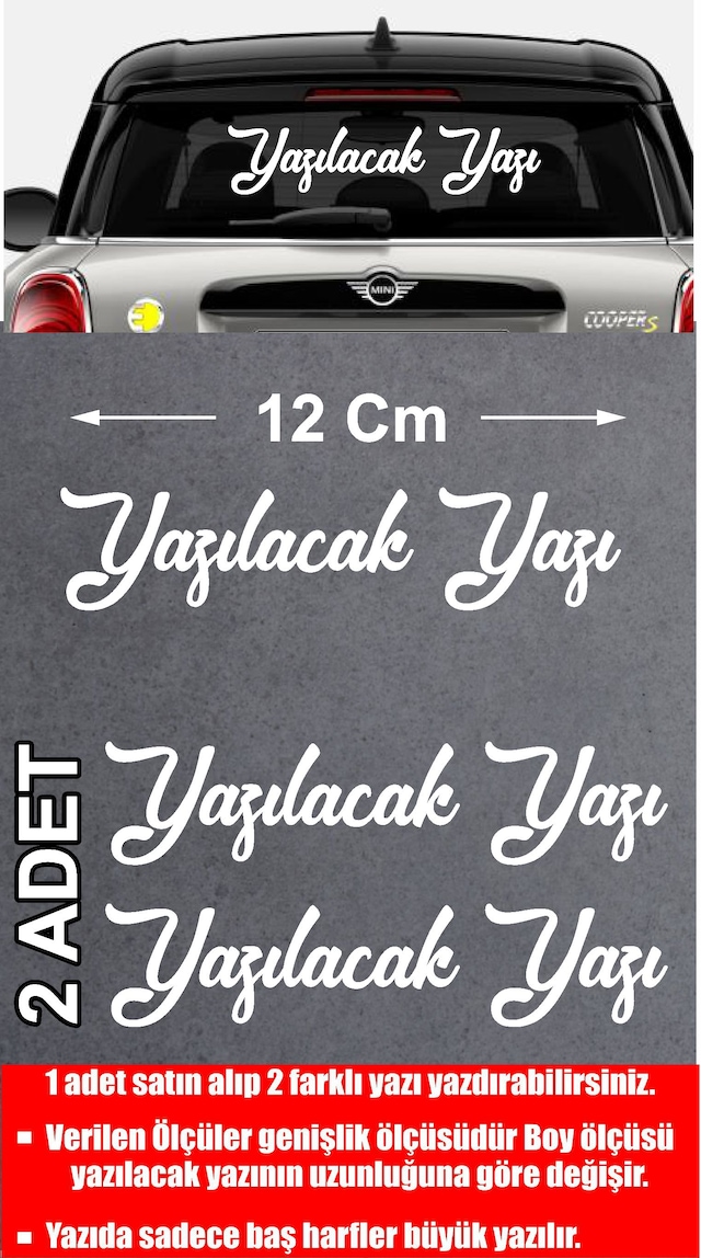 Kişiye Özel Yazı Sticker 2 Adet Sticker - Araba Oto Motosiklet Karavan Cam Sticker - 00121 12 Cm