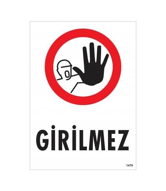 Buradabulabilirsin Girilmez Uyarı Levhası 25x35 Kod:1479 Nl