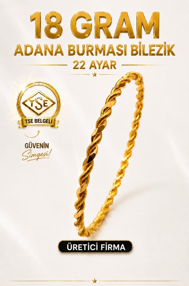 22 Ayar Tse Belgeli 18 Gram Adana Burması Bilezik Altın Gold Bilezik Düğün Nişan