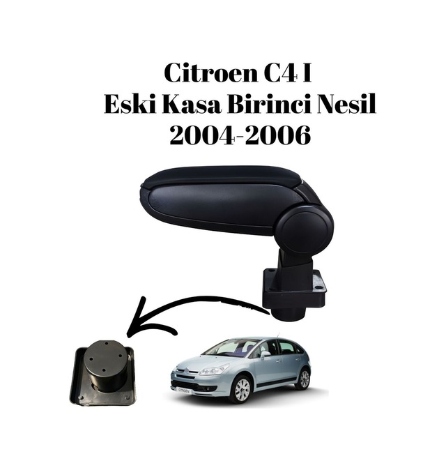 Citroen C4 I Eski Kasa Birinci Nesil 2004 2005 2006 Uyumlu Araca Özel Kolçak Kol Dayama Orta Konsol Siyah