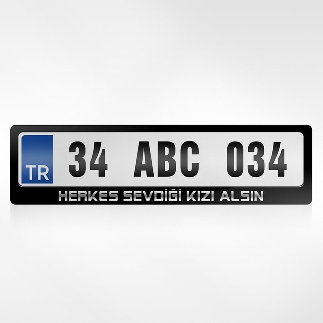 Kişiye Özel Herkes Sevdiği Kızı Alsın Yazılı Plakalık 461255548
