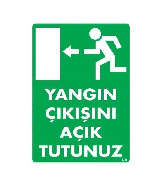 Buradabulabilirsin Yangın Çıkışını Açık Tutunuz Sol Uyarı Levhası 25x35 Kod:890 Nl