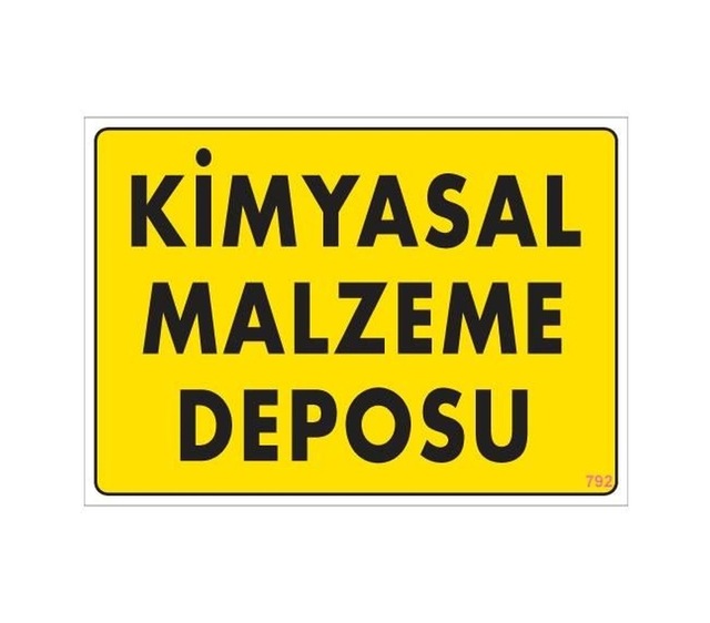 Buradabulabilirsin Kimyasal Malzeme Deposu Uyarı Levhası 25x35 Kod: 792 Nl