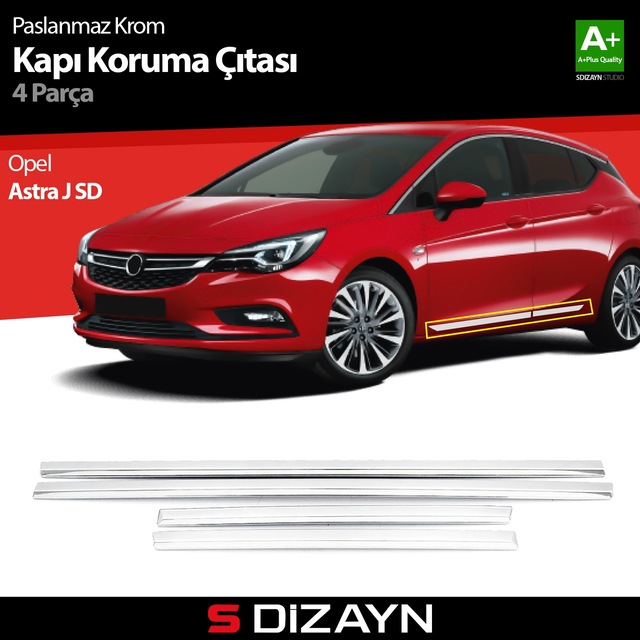 S-Dizayn Opel Astra J SD Kapı Koruma Çıtası Krom 2012 Üzeri