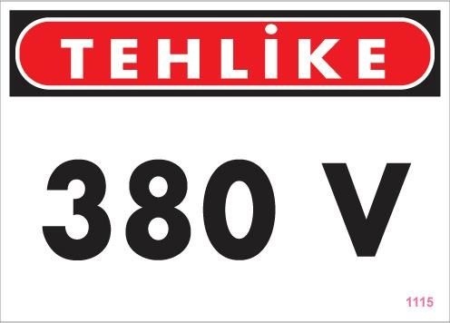 Buradabulabilirsin 380 V Tehlike Uyarı Levhası 25x35 Kod:1115 Nl