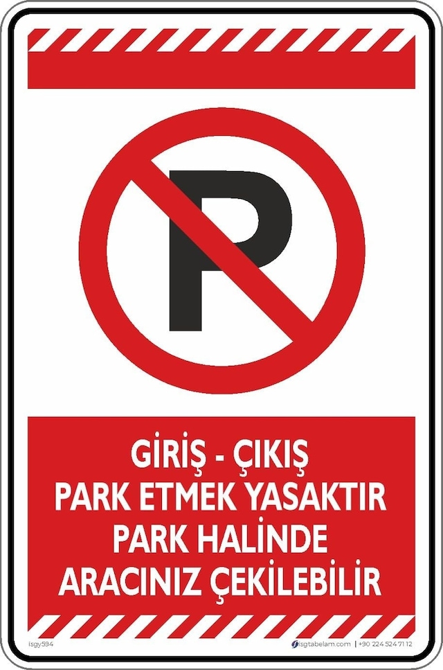 Giriş - Çıkış Park Etmek Yasaktır Park Halinde Aracınız Çekilebilir/kompozit Levha Kırmızı, 25x35 Cm