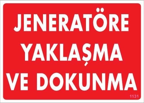 Buradabulabilirsin Jeneratöre Yaklaşma Uyarı Levhası 25x35 Kod:1131 Nl