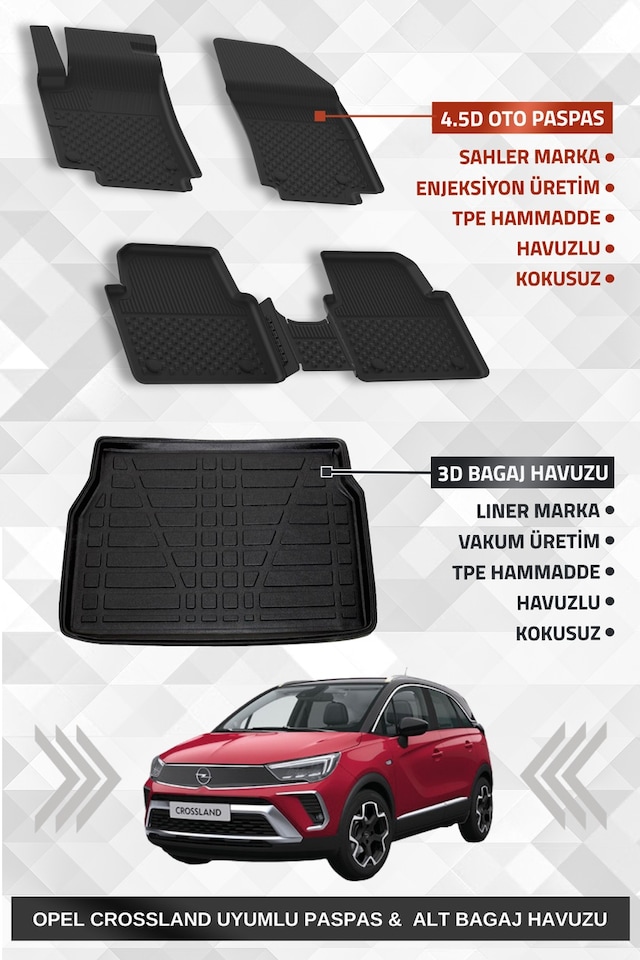 Sahler Opel Crossland 2017+ Uyumlu 4.5d Premium Havuzlu Oto Paspas Ve Liner Marka 3d Alt Bagaj Havuzu