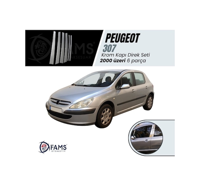 Peugeot 307 Krom Kapı Direk Seti 6 Prç P.Çelik 2000 Üzeri