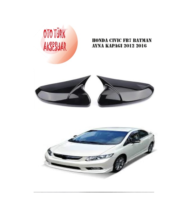 Honda Civic Fb7 Yarasa Batman Ayna Kapağı 2012 2016 Piano Black
