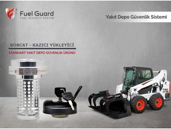 Bobcat Kazıcı-Yükleyici Yakıt Depo Koruma Cihazı