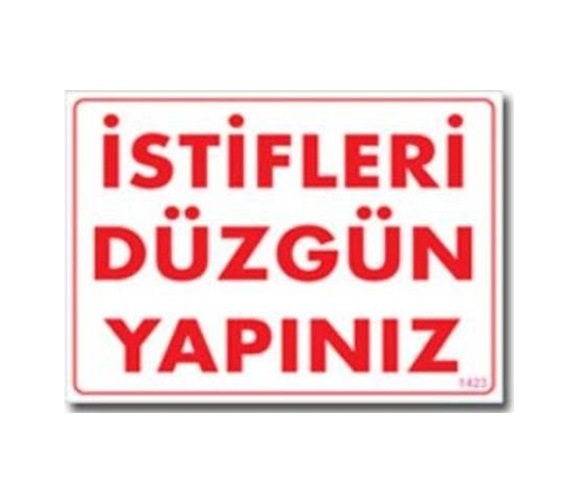 Buradabulabilirsin İstifleri Düzgün Yapınız Uyarı Levhası 25x35 Kod:1423 Nl