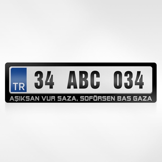 Kişiye Özel Aşıksan Vur Saza Şoförsen Bas Gaza Yazılı Plakalık 461255514