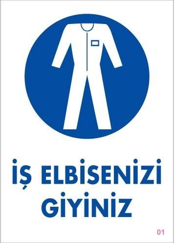 Buradabulabilirsin İş Elbisenizi Giyiniz Uyarı Levhası 25x35 Kod:1 Nl