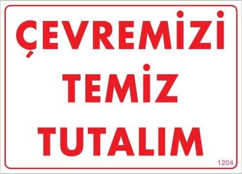 Buradabulabilirsin Temizlik Düzen Uyarı Levhası 25x35 Kod:1204 Nl