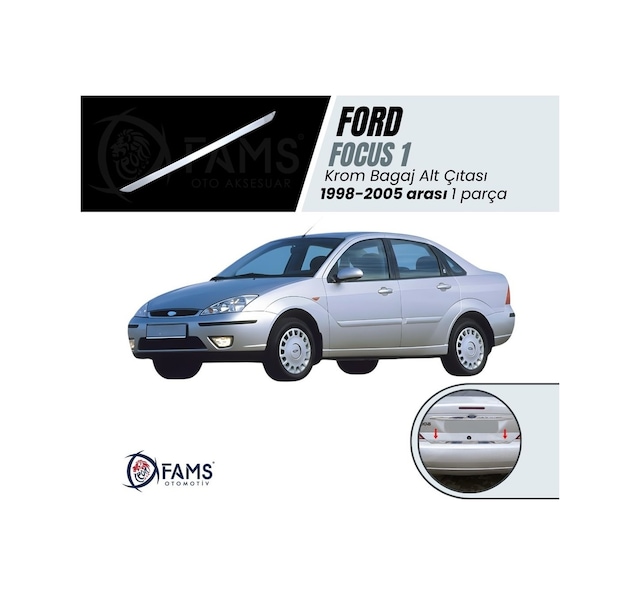 Ford Focus 1 Sedan Krom Bagaj Alt Çıtası 1998-2005 Arası P.Çelik