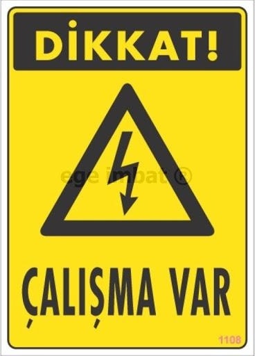 Dikkat Çalışma Var Uyarı Levhası 17.5X25 Kod:1108