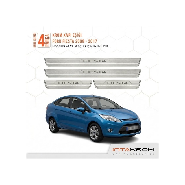Ford Fiesta 2008-2017 Uyumlu Satine Krom Kapı Koruma Eşiği 4 Prç Mk6