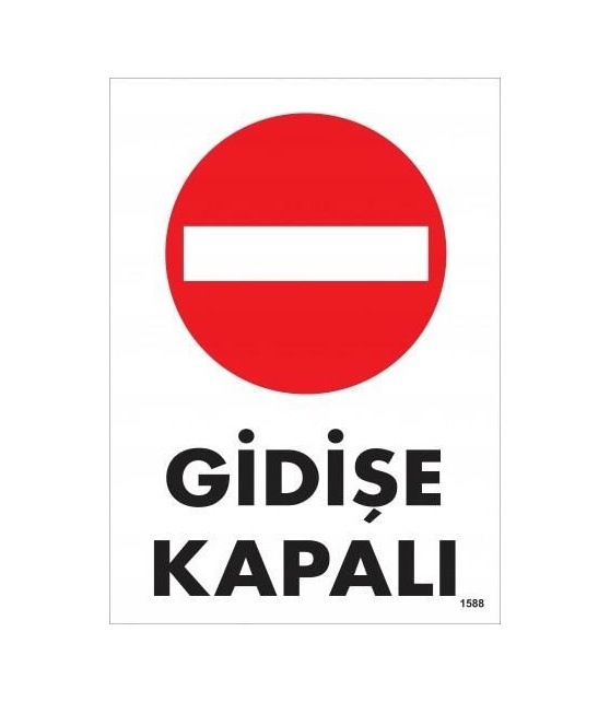 Buradabulabilirsin Gidişe Kapalı Uyarı Levhası 25x35 Kod:1588 Nl