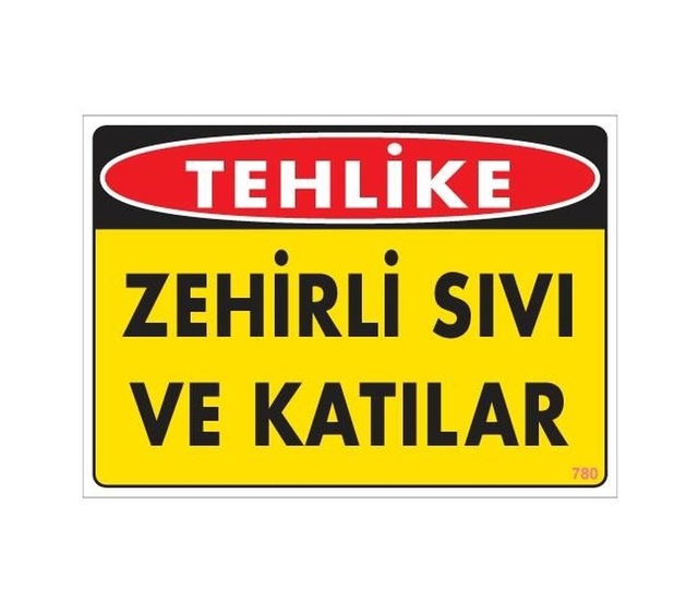 Buradabulabilirsin Zehirli Katı Ve Sıvılar Uyarı Levhası 25x35 Kod: 780 Nl